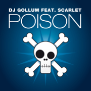 Poison - DJ Gollum