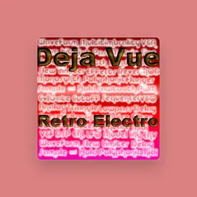 Listen to Deja Vue, watch music videos, read bio, see tour dates & more!