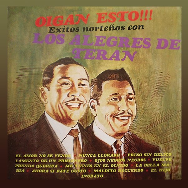 Oigan Esto Con Los Alegres de Terán