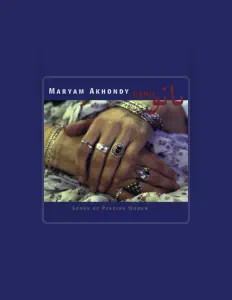 Escucha a Maryam Akhondy, mira videos musicales, lee su biografía, consulta las fechas de las gira y más.