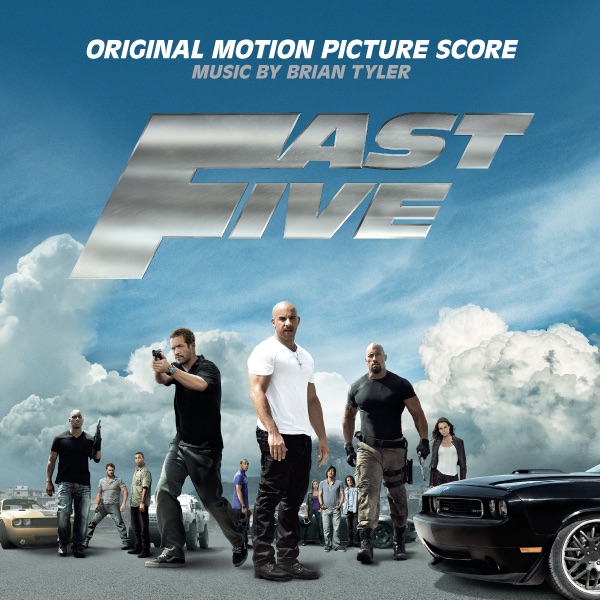 Обложка альбома «Fast Five (Original Motion Picture Score)» — Brian Tyler
