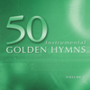 50 Golden Hymns - Vol. 6 (Instrumental) - Various Artists new Song
