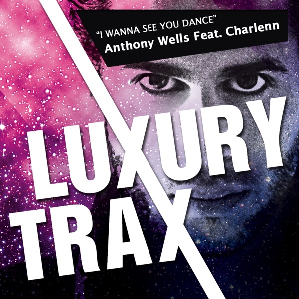 I Wanna See You Dance (feat. Charlenn) [Remixes] - EP