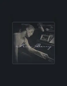 Escucha a Kim Berry, mira videos musicales, lee su biografía, consulta las fechas de las gira y más.