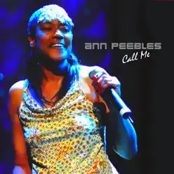 Call Me - Ann Peebles Call Me - Ann Peebles
