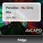 Paradise - Nu Gray Mix (Gray Mix)