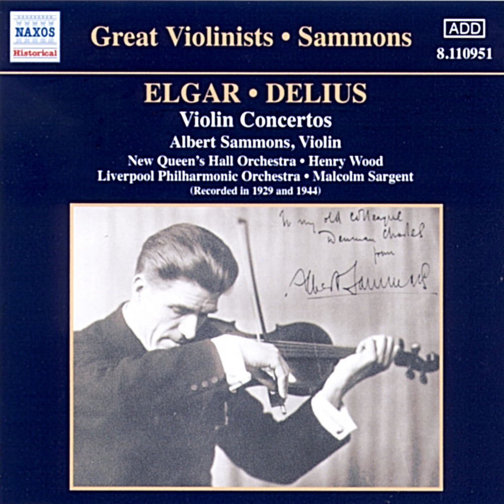 Обложка альбома «Elgar - Delius: Violin Concertos (1929, 1944)» — Albert Sammons, Sir Malcolm Sargent, Liverpool Philharmonic Orchestra, Sir Henry Wood & New Queen's Hall Orchestra