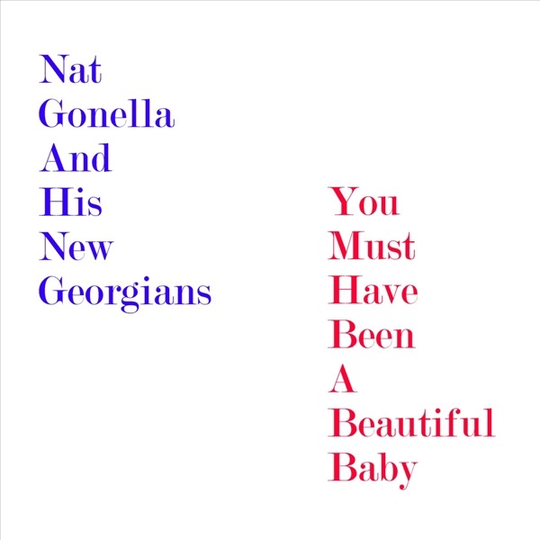 You Must Have Been a Beautiful Baby