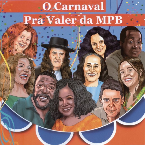 O Carnaval pra Valer da MPB