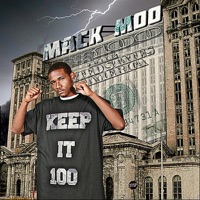 Keep It 100 - Mack Moo