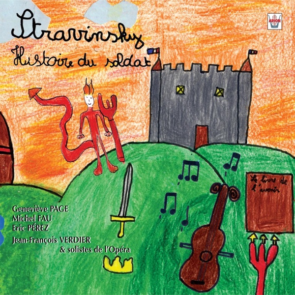 Stravinsky: L'histoire du soldat
