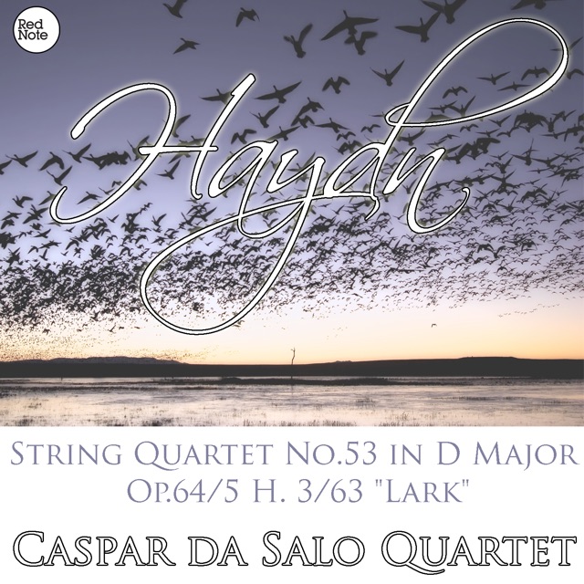 Haydn: String Quartet No.53 in D Major Op.64/5 H. 3/63 "Lark"