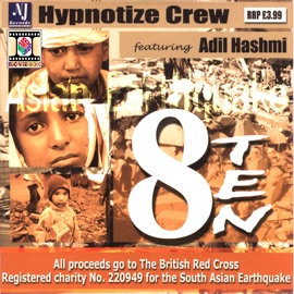8Ten - Original Edit Hypnotize Crew, Adil Hashmi, The Jackal, Indy, L£o & James B