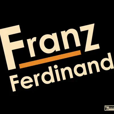 Franz Ferdinand (Special Edition Version) - Franz Ferdinand