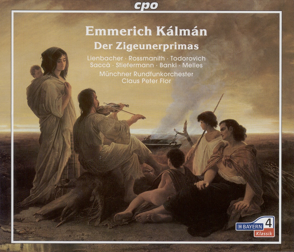 Обложка альбома «Kalman, E.: Zigeunerprimas (Der) [Operetta]» — Edith Lienbacher, Klaus Häger, Zoran Todorovich, Gabriele Rossmanith, Kinderchor der bayerischen Staatsoper, Kay Stiefermann, Roberto Sacca, Slowakischer Philharmonischer Chor, Wolfgang Bankl, Munich Radio Orchestra, Claus Peter Flor, Sunnyi Melles & Emmerich Kálmán