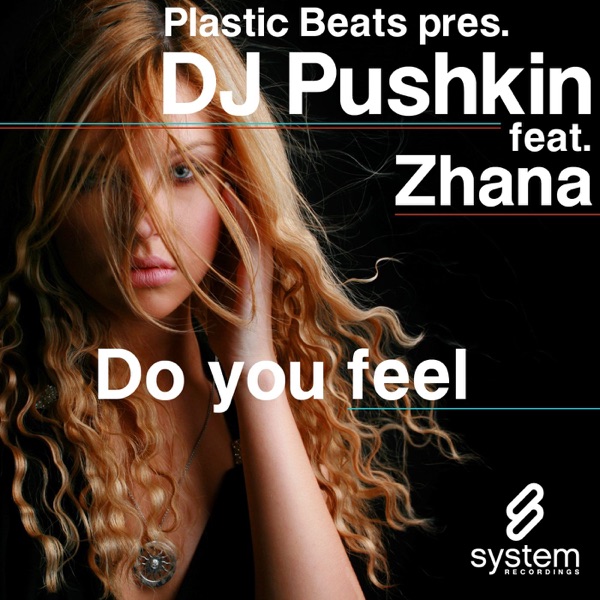 Do You Feel (feat. Zhana)