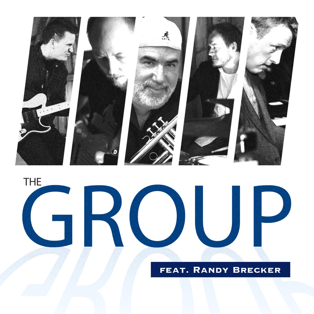 Обложка альбома «The Group feat Randy Brecker» — The Group