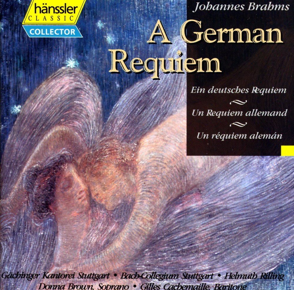 Обложка альбома «Brahms: German Requiem (A), Op. 45» — Donna Brown, Gilles Cachemaille, Gächinger Kantorei Stuttgart, Helmuth Rilling & Stuttgart Bach Collegium