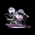 Swisher Sweet (feat. Noogy) - Single