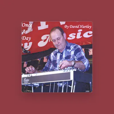 Listen to David Hartley, watch music videos, read bio, see tour dates & more!