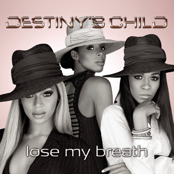 Lose My Breath - Single - Destiny's Child