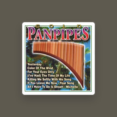 Listen to Orchestra Panpipes Gold, watch music videos, read bio, see tour dates & more!