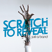 Cover art for Scratch to Reveal by Just a Band