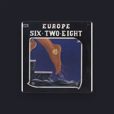 Listen to Europe, watch music videos, read bio, see tour dates & more!
