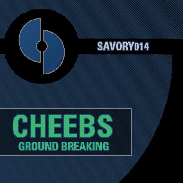 Cheebs - Ground Breaking