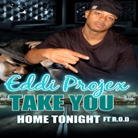 Take You Home Tonight - Single - Eddi Projex