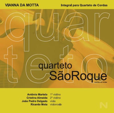 Da Motta: Integral para Quarteto de Cordas