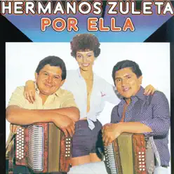 Por Ella - Los Hermanos Zuleta