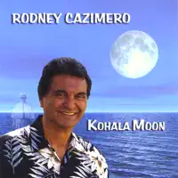 Kohala Moon — Rodney Cazimero