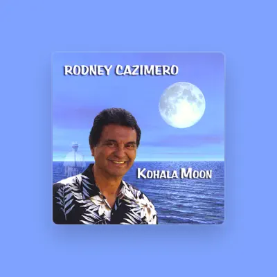 Listen to Rodney Cazimero, watch music videos, read bio, see tour dates & more!