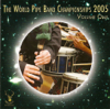 The World Pipe Band Championships 2005, Vol. 1 - Various Artists