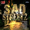 Sad Streetz Riddim, 2010