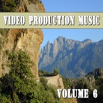 Video Production Music, Vol. 6 (Royalty Free Music, Film, Video, Movie)