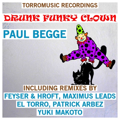 Drunk Funky Clown (Remixes)