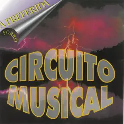 A Preferida - Circuito Musical