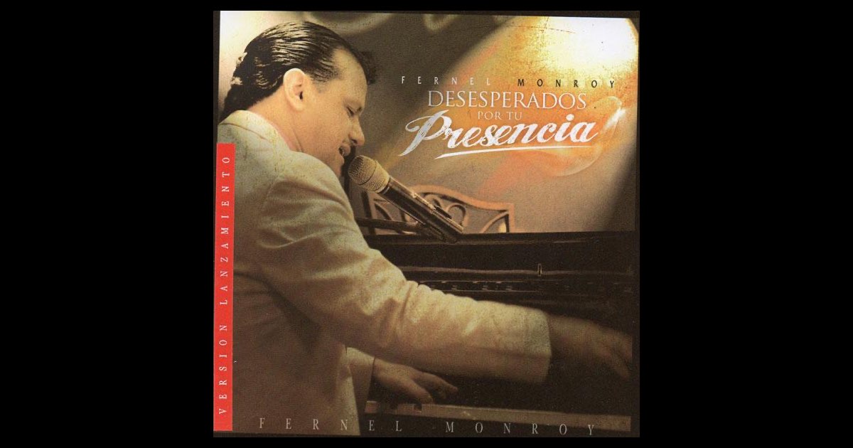 Hermoso Es Estar En Tu Presencia Fernel Monroy Letra