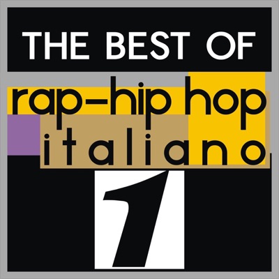 The Best of Rap-Hip Hop Italiano, Vol. 1