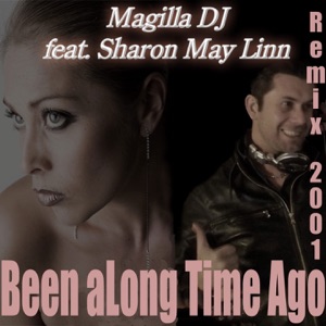 Been a Long Time Ago (feat. Sharon May Linn) [Remix 2011]