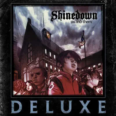 Us and Them (Deluxe Version) - Shinedown