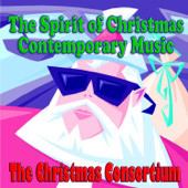 The Spirit of Christmas Contemporary Music - The Christmas Consortium