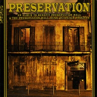 An Album to Benefit Preservation Hall & the Preservation Hall Music Outreach Program - Preservation Hall Jazz Band