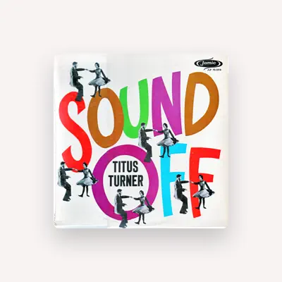 Listen to Titus Turner, watch music videos, read bio, see tour dates & more!