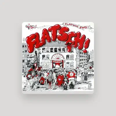 Listen to Flatsch, watch music videos, read bio, see tour dates & more!