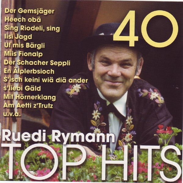 40 Ruedi Rymann Top Hits