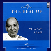 Cover art for The Best of Vilayat Khan by Ustad Vilayat Khan
