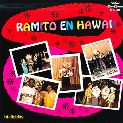 Ramito En Hawaii (Con Claudio Ferrer y Sus Jibaros Alegres) - album by ...